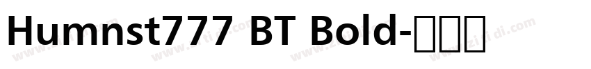 Humnst777 BT Bold字体转换